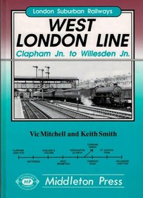 West London Line: Clapham Junction to Willesden Junction (London Suburban Railways)