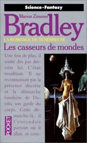 Les Casseurs de Mondes (The World Wreckers) (Darkover, Bk 22) (French Edition)