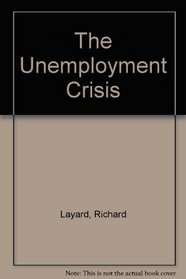 The Unemployment Crisis