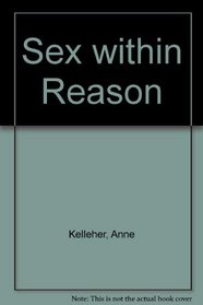 Sex within Reason