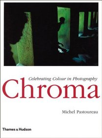 Chroma: Celebrating Colour in Photography