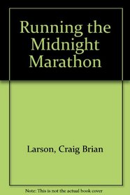 Running the Midnight Marathon