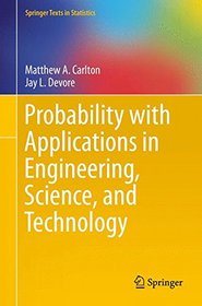 Probability with Applications in Engineering, Science, and Technology (Springer Texts in Statistics)