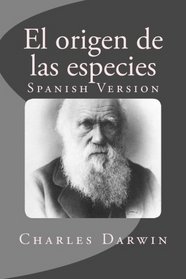 El origen de las especies: Spanish Version (Spanish Edition)