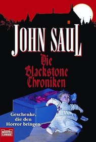 Die Blackstone Chroniken. Geschenke, die den Horror bringen.