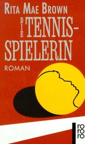 Die Tennisspielerin (Sudden Death) (German Edition)