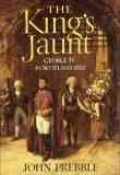 The King's Jaunt: George IV in Scotland, 1822