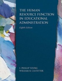 The Human Resource Function in Educational Administration, Eighth Edition
