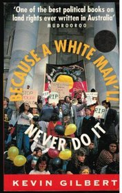 Because a White Man'LL Never Do it (Imprint classics)