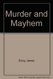 Murder and Mayhem