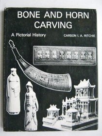 Bone and horn carving: A pictorial history