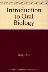Introduction to Oral Biology