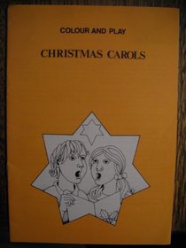 Colour and Play: Christmas Carols