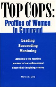 Top Cops: Profiles of Women in Command