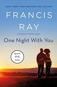 One Night With You: A Grayson Friends Novel (Grayson Friends, 3)