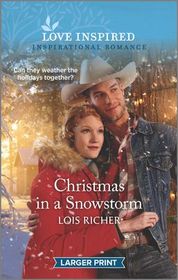 Christmas in a Snowstorm (Calhoun Cowboys, Bk 3) (Love Inspired, No 1324) (Larger Print)