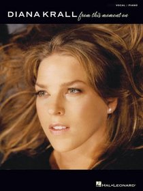 DIANA KRALL FROM THIS        MOMENT ON