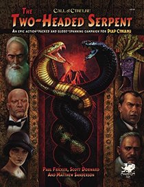 The Two-Headed Serpent (Call of Cthulhu Rolpelaying)