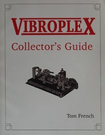 Vibroplex collector's guide