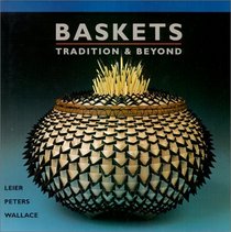 Baskets Tradition and Beyond: Tradition  Beyond