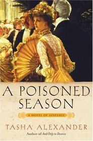 A Poisoned Season (Lady Emily, Bk 2)