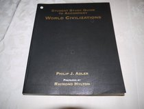 Student Study Guide to Accompany World Civilizations