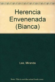 Herencia envenenada (Aunt Lucy's Lover) (Harlequin Bianca, No 414) (Spanish Edition)