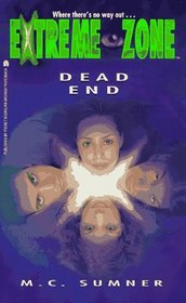Dead End (Extreme Zone, Bk 8)