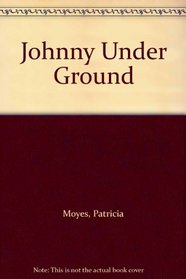 Johnny Under Ground