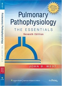 Pulmonary Pathophysiology: The Essentials (Pulmonary Pathophysiology)