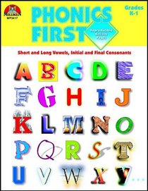 Phonics first: Short and long vowels, initial and final consonants