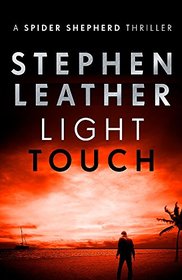 Light Touch (The Spider Shepherd Thrillers)