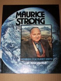 Maurice Strong (Gateway Green Biography)