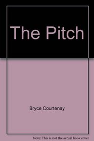 The Pitch : A Viewpoint