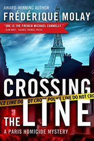 Crossing the Line (Paris Homicide, Bk 2)