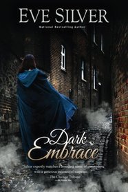 Dark Embrace (Dark Gothic) (Volume 6)
