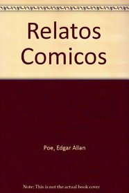 Edgar Allan Poe: Relatos Comicos. Clasicos Seleccion (Spanish Edition)