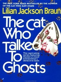 The Cat Who Talked to Ghosts (Cat Who...Bk 10)