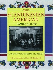 The Scandinavian American Family Album (The American Family Albums)