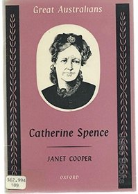 Catherine Spence (Great Australians)