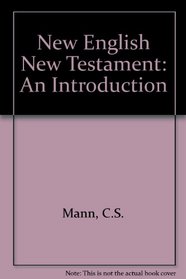 New English New Testament: An Introduction