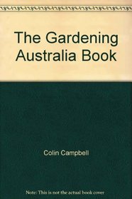 The Gardening Australia Book