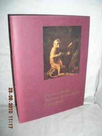 Pictures in the Walker Art Gallery, Liverpool: A guide published 1974 to commemorate the building of the Gallery 1874