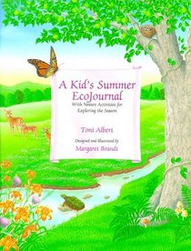 A Kid's Summer EcoJournal: With Nature Activities for Exploring the Season