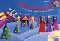 Sing Nowell: Music and CD Edition: 34 Favourite Carols to Sing and Play (Songbooks)