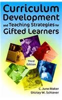 Curriculum Development and Teaching Strategies for Gifted Learners