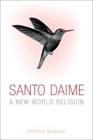 Santo Daime: A New World Religion