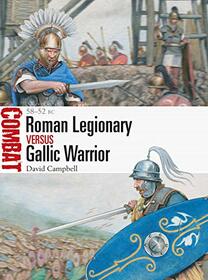 Roman Legionary vs Gallic Warrior: 58?52 BC (Combat)