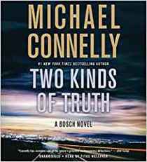 Two Kinds of Truth (Harry Bosch, Bk 20) (Audio CD) (Unabridged)