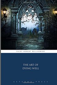 The Art of Dying Well
